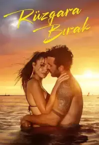 随风而去 Rüzgara Birak