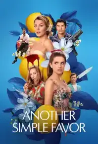 再帮个小忙 Another Simple Favor (2025)
